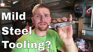 Opinions on Tooling Should you make Blacksmith Tools from Mild Steel [upl. by Kcerb]