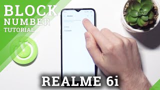 How to Unblock Number on REALME 6i – Remove from Blocklist [upl. by Ytirahs209]