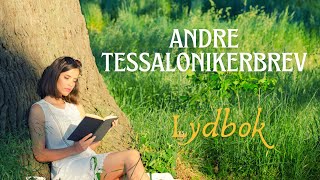 Andre Tessalonikerbrev Lydbok Bibelen Guds ord uten musikk [upl. by Whiting]