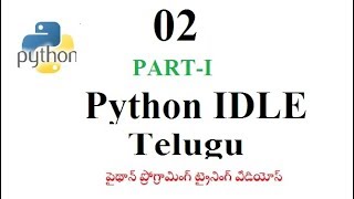 What is IDLE In Python Telugu  How to install amp Use Python IDLE Part 1  VLR Training Class02 [upl. by Erwin]