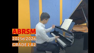 Grade 2 A2 Moderato attrib Beethoven ABRSM Piano 2025 amp 2026｜Leo Tsui [upl. by Elicul666]