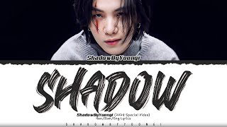 BTS SUGA Interlude  Shadow Full Version Lyrics  Extended MV  ShadowByYoongi 2024 SPECIAL VIDEO [upl. by Aziaf155]