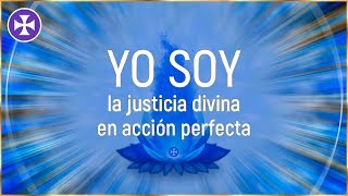 Decreta Justicia Divina  Voluntad Divina  Yo Soy Espiritual [upl. by Balbinder]