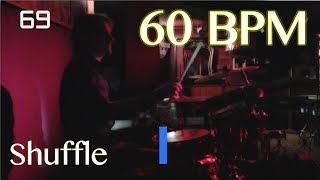 60 BPM Shuffle Beat  Drum Track [upl. by Adian678]