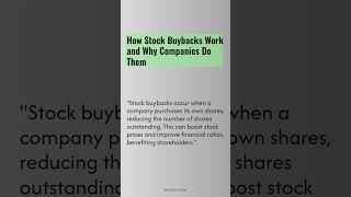 Insights for Financial Literacy How Stock Buybacks Work and Why Companies Do Them [upl. by Abisia722]