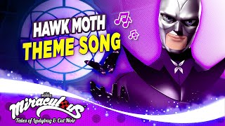 MIRACULOUS  🦋 HAWK MOTH  THEME SONG 🎵  Tales of Ladybug and Cat Noir [upl. by Medrek]