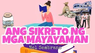 ANG SIKRETO NG MGA MAYAYAMAN 2023 [upl. by Lavena]