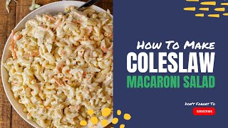 COLESLAW MACARONI SALAD [upl. by Erodavlas]