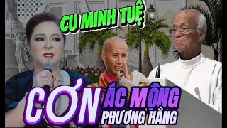 THÍCH MINH TUỆ BỊ BÀ PHƯƠNG HẰNG CHỬI MẮNG THẬM TỆ  BÀI GIẢNG MỚI NHẤT CỦA CHA HỒNG [upl. by Enneibaf]