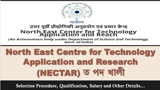 North East Centre for Technology Application and Research NECTAR Recruitment 2024  25 Posts  Job [upl. by Ademla]