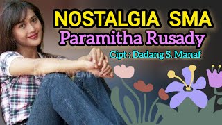 Nostalgia SMA  Paramitha Rusady [upl. by Calica]