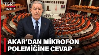 Hulusi Akar Mikrofon Polemiğine Son Noktayı Koydu  TGRT Haber [upl. by Zeidman]