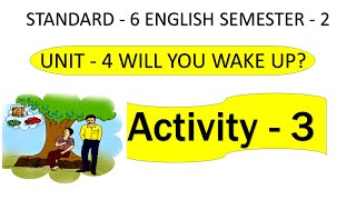 Std 6 English sem 2 unit 4 Activity 3 [upl. by Nueoras373]