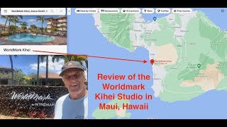 Review of Worldmark Kihei Studio in Kihei Maui Hawaii [upl. by Haley]