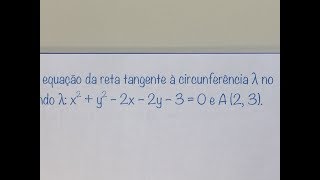 MFUNA  GAC3  Determinando a equação da reta tangente a circunferência pelo ponto dado [upl. by Weasner]