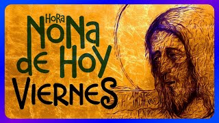 🟢 HORA NONA VIERNES 24 de Noviembre de 2023 ♱ Liturgia de las Horas Iglesia Católica [upl. by Garda]