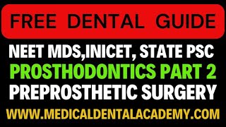 PROSTHODONTICS PART 2 NEET MDSINICETSTATE PSCFINAL BDS [upl. by Tybi]