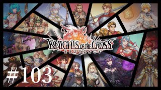 実況 DECKBUILD『The Knights of the Cross』103 [upl. by Etolas]