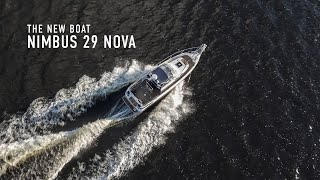 The New Boat  Nimbus 29 Nova [upl. by Oidale707]