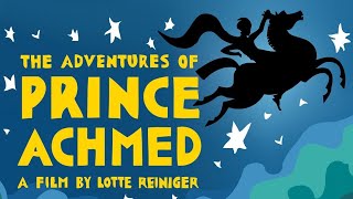 The Adventures Of Prince Achmed 1926  Lotte Reiniger  4K Remastered FULL MOVIE [upl. by Konyn]