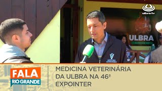 Medicina Veterinária da ULBRA na 46ª Expointer  Fala Rio Grande 29082023 [upl. by Ronnoc]