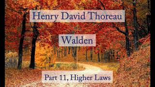 Henry David Thoreau Walden  Higher Laws Audiobook [upl. by Odnanreh984]