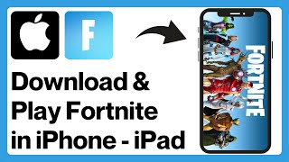 iOS How to Download amp Play Fortnite Game 2024  Download Fortnite Mobile App on iPhone  iPad [upl. by Bechler]