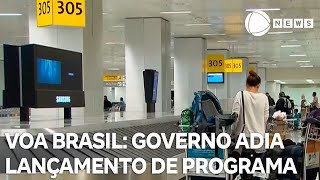 Voa Brasil governo adia lançamento do programa e prevê início em junho [upl. by Malinowski]