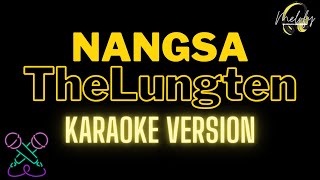 Nangsa karaoke by TheLungten [upl. by Englebert203]