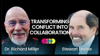 Transforming Conflict Into Collaboration with Stewart Levine [upl. by Ellenid]