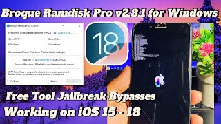 Update Broque Ramdisk Pro v281 is out FREE tool  Jailbreak Bypass for iOS 18  15  A8A11 [upl. by Ainad]