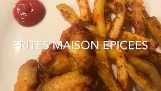 FRITES EPICEES MAISON 👍🤤🤤 [upl. by Terrence]