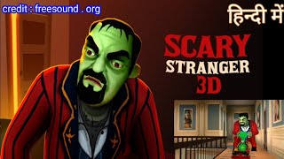 Scary Stranger 3D Gamplay New Update Monster In Making omg [upl. by Soulier]