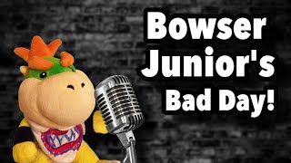 SML YTP Bowser Juniors Bad Day [upl. by Sayre]