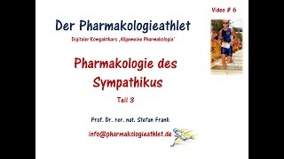 Das autonome Nervensystem die Pharmakologie des Sympathikus  Teil 3 [upl. by Ahcsropal]