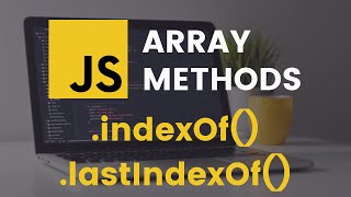 indexOf and lastIndexOf Array Methods  JavaScript Tutorial [upl. by Partan]