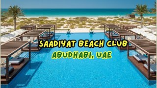 SAADIYAT BEACH CLUB [upl. by Estrellita261]