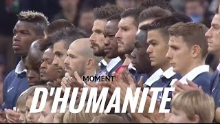 Moments dHumanité  Angleterre  France  Wembley nov 2015 [upl. by Rotkiv]