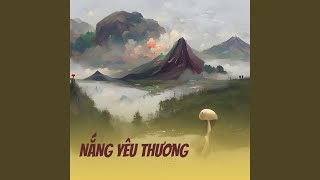 NẮNG YÊU THƯƠNG [upl. by Malcah593]