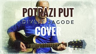 Potrazi put  Divlje Jagode Cover by Nermin [upl. by Kcirdec806]