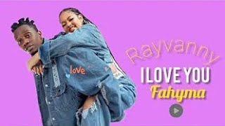 RayvannyI LOVE YOU FAHYVANNY Official Lyrics Aidio [upl. by Digdirb]