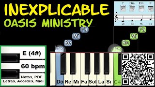 INEXPLICABLE Oasis Ministry Piano Tutorial Facil Partitura Acordes Pista [upl. by Coussoule939]