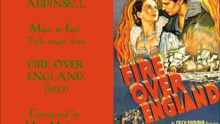 Richard Addinsell Main amp End Title music from quotFire Over Englandquot 1937 Mathieson [upl. by Alvar738]