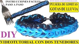 COMO HACER PULSERA DE GOMITAS GOTAS DE LLUVIA CON 2 TENEDORES VIDETUTORIAL RAINDROPS BRACELET [upl. by Pollitt14]