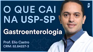 O que cai de Gastroenterologia na USPSP  Aula para Residência Médica  Desmistificando a Banca [upl. by Cathrine117]