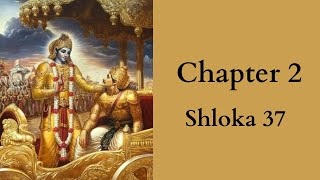 Bhagwat geeta Chapter 2 Shloka 37 [upl. by Jordana637]