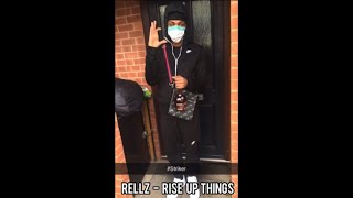 LT Rellz  Rise Up Things Audio 3Rala [upl. by Grath159]