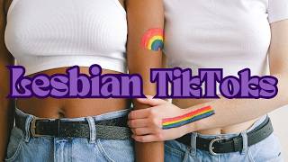 Lesbian TikToks  TikTok Compilation [upl. by Aaronson287]