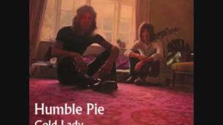 Humble Pie  Cold Lady [upl. by Sigmund150]