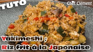 Recette JAPONAISE  YAKIMESHI  riz frit à la Teppanyaki  Chef Clément [upl. by Collayer]